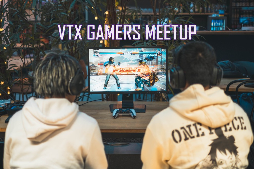 VTX Gamers Meetup